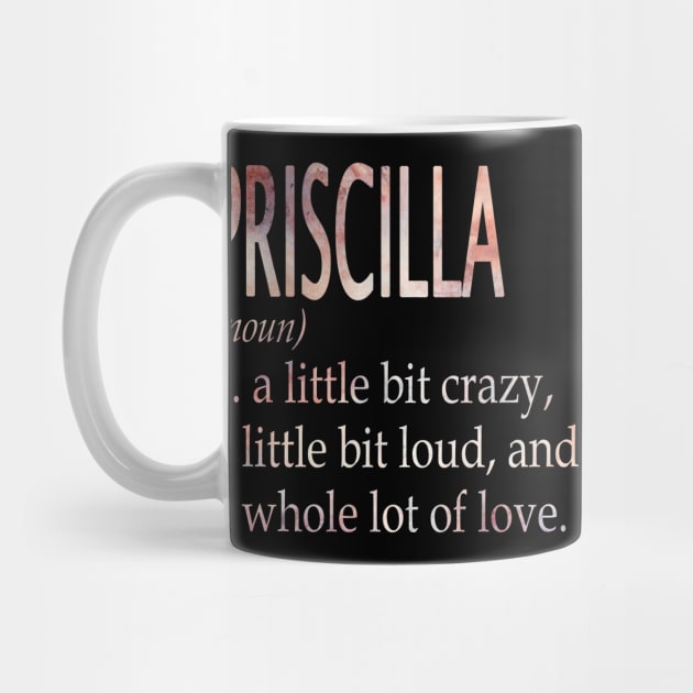 Priscilla Girl Name Definition by ThanhNga